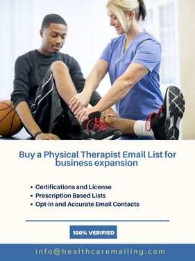 Buy a Physical Therapist Email List from Healthcare Mailing and discover new market avenues for business expansion and revenue generation.