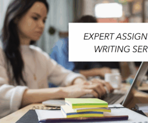 Which Service Would Be Best for Writing My Assignment?