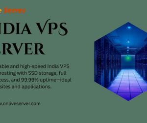 Boost Your Online Presence with India VPS Hosting from Onlive Server