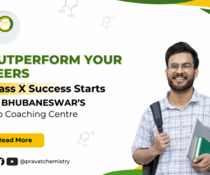 Outperform Your Peers: Class X Success Starts at Bhubaneswar’s Top Coaching Centre