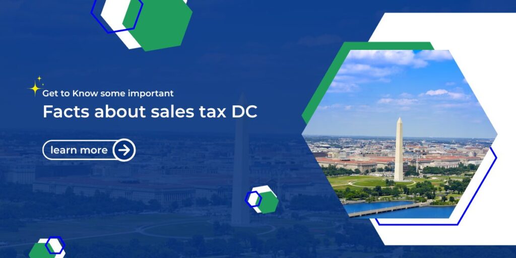 Get to Know some important facts about sales tax DC
