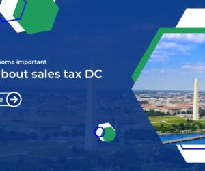 Get to Know some important facts about sales tax DC