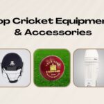 Top Cricket Equipment & Accessories