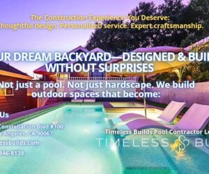 Timeless Builds Pool Contractor Los Angeles