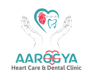 Aarogya Heart Care & Dental Clinic