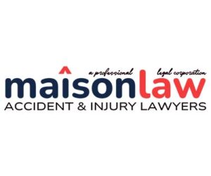 Maison Law Accident and Injury Lawyers