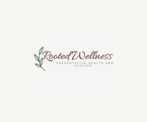 Rooted Wellness Preventative Health & Healing