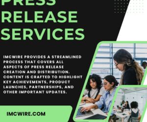 IMCWire Press Release Services to Strengthen Your Brand Narrative Today