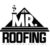 Profile picture of Mr. Roofing and Construction